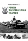 Pojazdy Wojska Polskiego 1914 - 1939