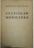 Stanisław Moniuszko Życie i dzieła 1924 r.