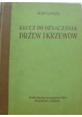 Klucz do oznaczenia drzew i krzewów