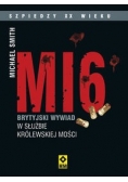 MI6 Brytyjski wywiad w służbie Królewskiej Mości