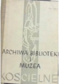 Archiwa biblioteki i muzea kościelne. Tom 3 zeszyt 1 i 2