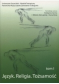 Język, religia, tożsamość, tom I