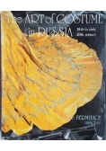The art of costume in Russia 18th to early 20th century