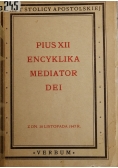 Encyklika Mediator Dei ,1947 r.