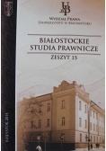 Białostockie studia prawnicze zeszyt 15