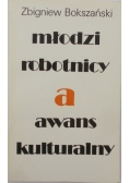 Młodzi robotnicy a awans kulturalny