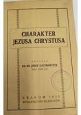 Charakter Jezusa Chrystusa , 1935 r.