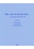 Nikt z nas nie żyje dla siebie