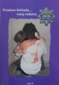 Przełam blokady ratuj rodzinę Tom II