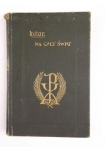 Idźcie na cały świat, 1902 r.