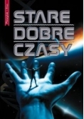 Stare dobre czasy