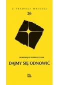Dajmy się odnowić