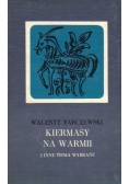 Kiermesy na Warmii i inne pisma wybrane