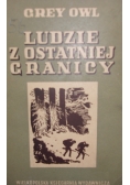 Ludzie z ostatniej granicy, 1949r.