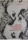 Cieplno mechaniczne podstawy spawalnicze