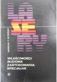 Lasery. Właściwości, budowa, zastosowania specjalne