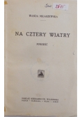 Na cztery wiatry, ok. 1931 r.
