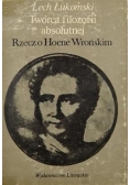 Twórca filozofii absolutnej. Rzecz o Hoene Wrońskim