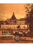 Gorzów wczoraj i dzisiaj