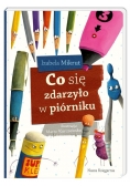 Co się zdarzyło w piórniku