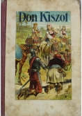 Don Kiszot z La Manczy i jego przygody ok 1900 r