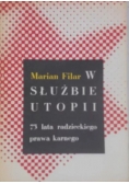 W służbie utopii