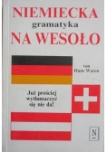 Niemiecka Gramatyka na Wesoło