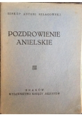 Pozdrowienie Anielskie, 1935 r.