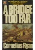 A Bridge Too Far