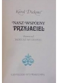 Nasz wspólny przyjaciel