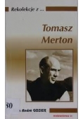 Rekolekcje z...Tomasz Merton