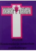 Jezus kontemplacja misterium paschalnego