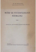 Wstęp do Psychofizjologii Normalnej Tom I, 1950 r.