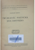 Twórczość poetycka Jana Dantyszka 1948 r.