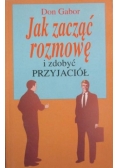 Jak zacząć rozmowę i zdobyć przyjaciół