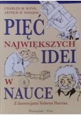 Pięć największych idei w nauce