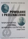 Powołanie i przeznaczenie