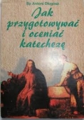 Jak przygotować i oceniać katechezę