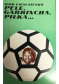 Pele Garrincha Piłka