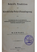 Schrift, Tradition und kirchliche Schriftauslegung, 1854 r.