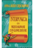 Interpunkcja, czyli przestankowanie, co w głowie zostanie