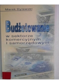 Budżetowanie w sektorze komercyjnym i samorządowym