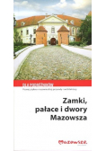 Zamki pałace i dwory Mazowsza