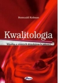 Kwalitologia wiedza o różnych dziedzinach jakości