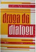 Droga do dialogu
