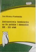 Antroponimia łemkowska na te polskim i słowackim XVI-XIX wiek