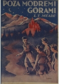 Poza modremi górami, 1931 r.