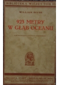 923 metry w głąb oceanu, 1935r.