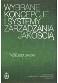 Wybrane koncepcje i systemy zarządzania jakością