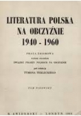 Literatura Polska na obczyźnie 1940-1960, Tom1
